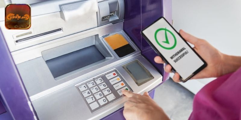 Lưu ý các bước này giúp rút tiền nhanh chóng và an toàn